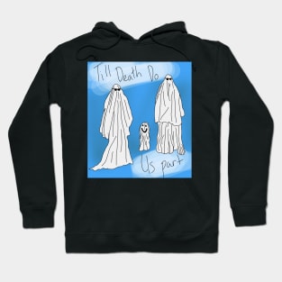 Till Death do Us Part Hoodie